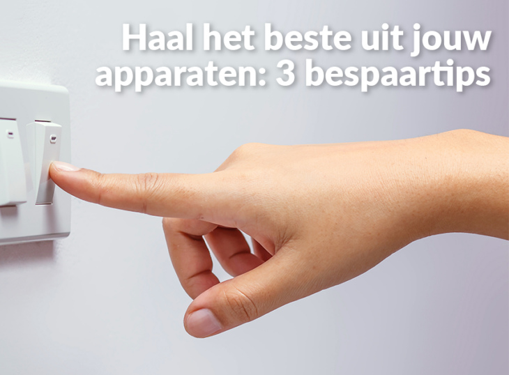 Besparen met jouw apparaten