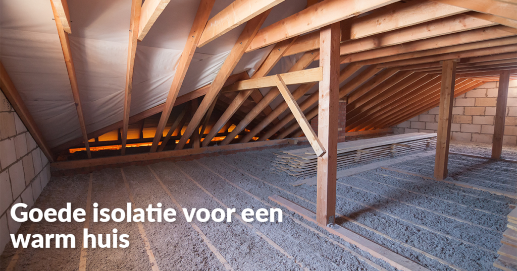 Goede isolatie voor een warm huis